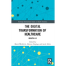 The Digital Transformation of Healthcare: Health 4.0