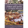 Land and Spirit in Native America