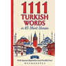 1111 Turkish Words in 85 Short Stories: The Most Frequent Turkish Words for Beginners (A1-A2) With Spaced Repetition, Parallel Text & Free Audio