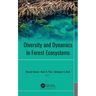 Diversity and Dynamics in Forest Ecosystems