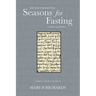 The Old English Poem Seasons for Fasting: A Critical Edition