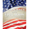 Democracy and Education: 100th Anniversary Edition