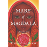Mary of Magdala: Apostle #13