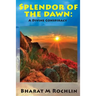 Splendour Of The Dawn: A Divine Conspiracy
