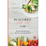 My Ultimate Dash Diet Plan: 50 Easy and Balanced Recipes for Your Health