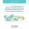 Cases in Nonprofit Management: A Hands-On Approach to Problem Solving