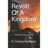 Revolt Of A Kingdom: Herod Family Novel III