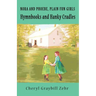 Hymnbooks and Hanky Cradles, Nora and Pheobe, Plain Fun Girls