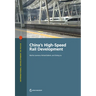 China's High-Speed Rail Development