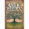 Collected Works Of Kahlil Gibran (Grapevine Edition)