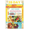 28 day anti inflammatory diet book: Simple recipes to stop inflammation, optimize gut health and reduce chronic pain
