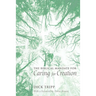 The Biblical Mandate for Caring for Creation