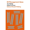 50 Management Ideas You Really Need to Know