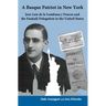 A Basque Patriot in New York: Jose Luis de la Lombana Y Foncea and the Euzkadi Delegation in the United States
