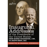 Inaugural Addresses of the Presidents of the United States: From George Washington, 1789, to Joseph R. Biden, 2021