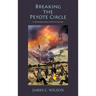 Breaking the Peyote Circle: A Fernando Lopez Santa Fe Mystery (Hardcover)