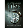 Shot Through Time