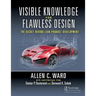 Visible Knowledge for Flawless Design: The Secret Behind Lean Product Development