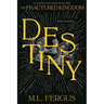 Destiny: Fractured Kingdom, Book 3
