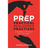 PREP Practical Real Estate Practices: A Handbook for Residential Real Estate Agents