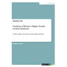 Violation of Women's Rights. Female Genital Mutilation: Culture, religion and society in Sudan, Nigeria and Iraq