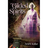 Gilded Spirits
