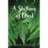 A shifting of Dust