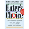 Eater's Choice: A Food Lover's Guide to Lower Cholesterol