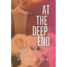 At the Deep End: In Deep: Book 3 of 4