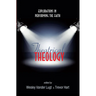 Theatrical Theology: Explorations in Performing the Faith