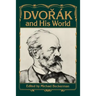 Dvorak and His World