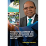 Thought Leadership on Tourism, Resilience, and Sustainability in the 21st Century