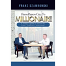 From Prison Cell to Millionaire