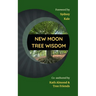 New Moon Tree Wisdom