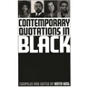 Contemporary Quotations in Black