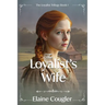 The Loyalist's Wife