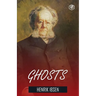Ghosts Henrik Ibsen