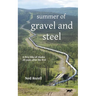 summer of gravel and steel: a thru-hike of Alaska, 20 years after the first