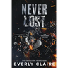 Never Lost: A Slow Burn Dystopian Forbidden Romance