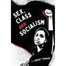 Sex, Class, and Socialism