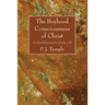 The Boyhood Consciousness of Christ