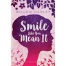 Smile Like You Mean It