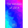 The Windows of J.R.A