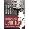 Florida State Devotions: Inspirational Stories for the 'Nole Nation