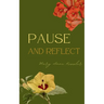 Pause and Reflect