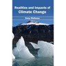 Realities and Impacts of Climate Change