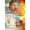 Grace in the Flames