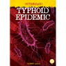 Typhoid Epidemic