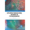 Exploring Transcultural Histories of Psychotherapies