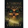 A Throne of Bones